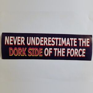 🚀🚀3 For $8 Dork Side of the Force Bumper Sticker